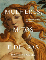 Mulheres, Mitos e Deusas - Martha Robles.epub